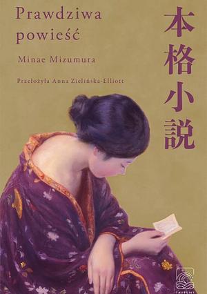 Prawdziwa powieść by Minae Mizumura
