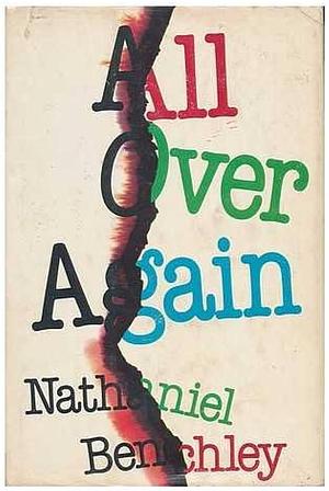 All Over Again by Nathaniel Benchley