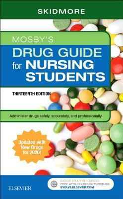 Mosby's Drug Guide for Nursing Students with 2020 Update by Linda Skidmore-Roth