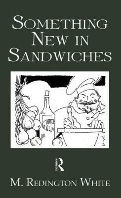 Something New in Sandwiches by White