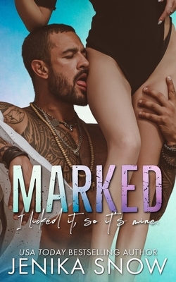 Marked by Jenika Snow