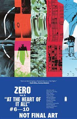 Zero Volume 2: At the Heart of It All by Aleš Kot