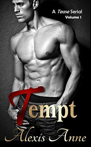 Tempt: Volume 1 by Alexis Anne