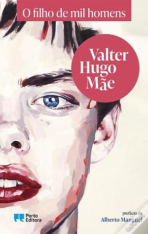 O Filho De Mil Homens by valter hugo mãe