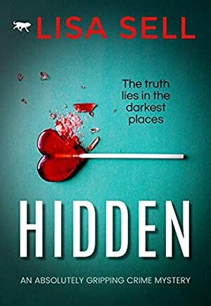 Hidden by Lisa Sell