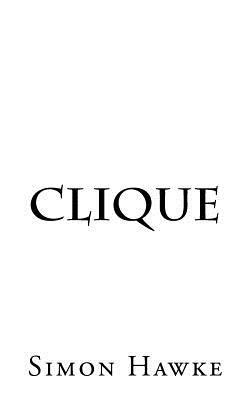 Clique by Simon Hawke