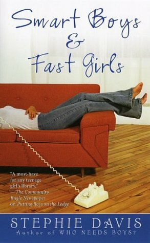 Smart Boys & Fast Girls by Stephie Davis, Stephanie Rowe