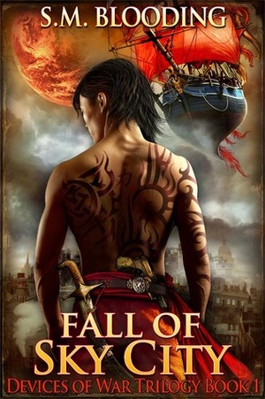 Fall of Sky City by S.M. Blooding