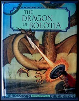 The Dragon of Boeotia by Victoria Tomaselli, Jennifer Caldwell, Bernard Evslin