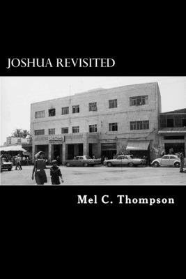 Joshua Revisited: Reworking The Most Brutal Book In The Bible by Mel C. Thompson