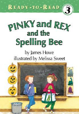 Pinky and Rex and the Spelling Bee by James Howe