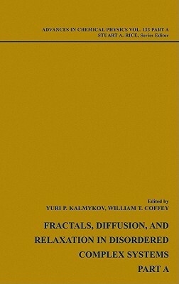 Fractals, Diffusion and Relaxation in Disordered Complex Systems, 2 Volume Set by 