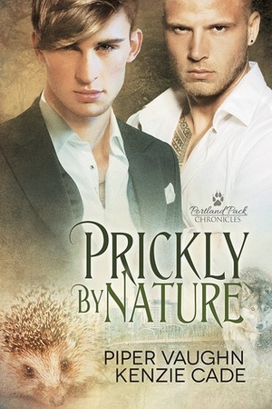 Prickly By Nature by Kenzie Cade, Piper Vaughn