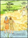 Story of Jesus and His Disciples by Alice Joyce Davidson, Victoria Marshall