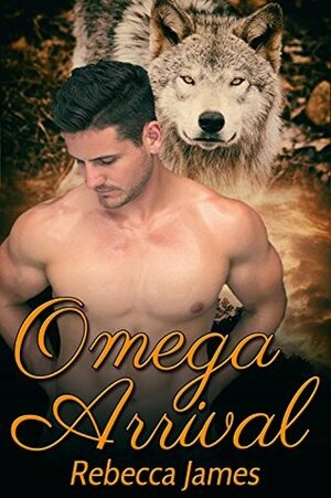 Omega Arrival by Rebecca James