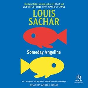 Someday Angeline by Louis Sachar