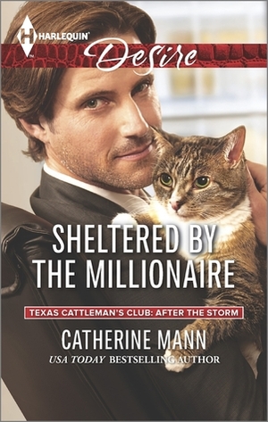 Sheltered by the Millionaire by Catherine Mann