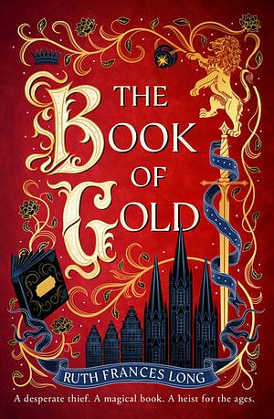 The Book of Gold: the sweeping first book in The Feral Gods trilogy by Ruth Frances Long