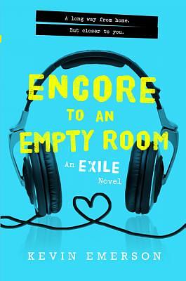 Encore to an Empty Room by Kevin Emerson