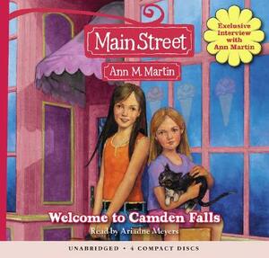 Main Street #1: Welcome to Camden Falls - Audio Library Edition by Ann M. Martin, M. Martin Ann