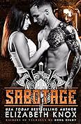 Sabotage  by E.C. Land, Elizabeth Knox