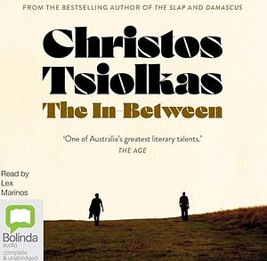 The In-Between by Christos Tsiolkas