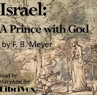 Israel: A Prince With God by Frederick Brotherton Meyer