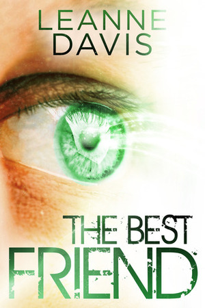 The Best Friend by Leanne Davis