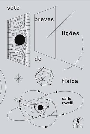 Sete breves lições de Física by Carlo Rovelli