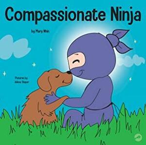 Compassionate Ninja by Mary Nhin