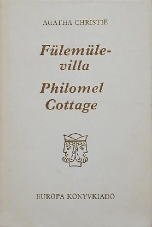 Philomel Cottage / Fülemüle-villa by Agatha Christie