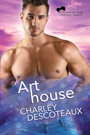 Art House by Charley Descoteaux