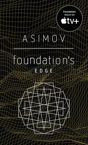 Foundation's Edge by Isaac Asimov