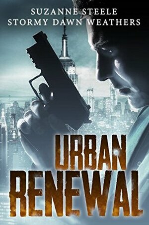 Urban Renewal by Suzanne Steele, Stormy Dawn Weathers
