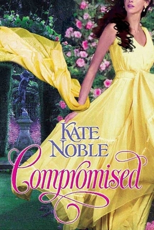 Compromised by Kate Noble