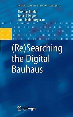 (Re)Searching the Digital Bauhaus by Thomas Binder