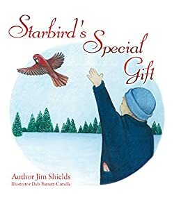 Starbird's Special Gift by Jim Shields