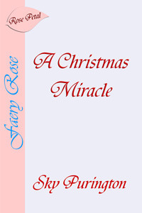 A Christmas Miracle by Sky Purington