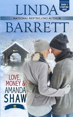 Love, Money & Amanda Shaw by Linda Barrett