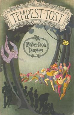 Tempest-Tost by Robertson Davies