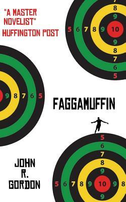 Faggamuffin by John R. Gordon
