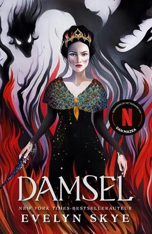 Damsel by Evelyn Skye