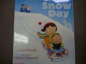Snow day by Lynn Plourde, Lynn Plourde