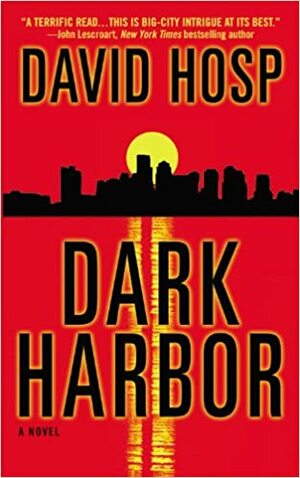 Dark Harbor by David Hosp