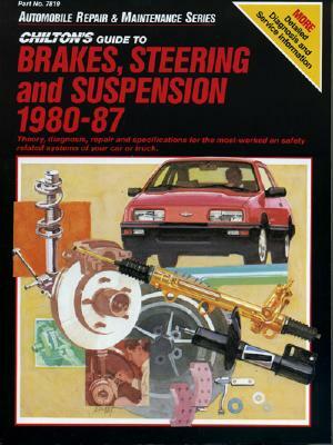 Guide to Brakes, Suspension, and Steering, 1980, Domestic and Import Cars and Trucks by Chilton, The Nichols/Chilton, Chilton Automotive Books