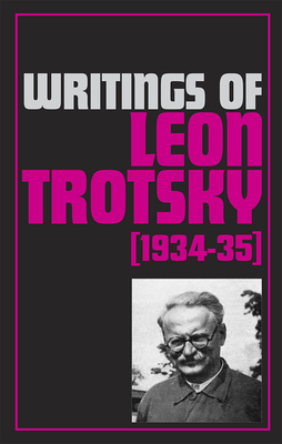 Writings of Leon Trotsky (1934-35) by Leon Trotsky