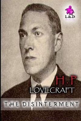 The Disinterment by Duane W. Rimel, H.P. Lovecraft