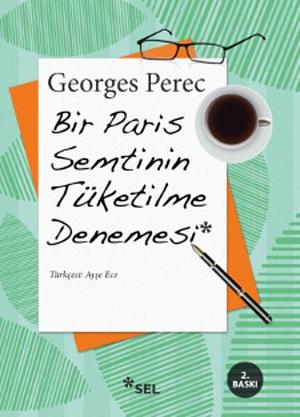 Bir Paris Semtinin Tüketilme Denemesi by Georges Perec