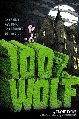 100% Wolf by Jayne Lyons