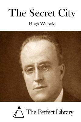 The Secret City by Hugh Walpole